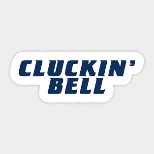 Cluckin' Bell Sticker